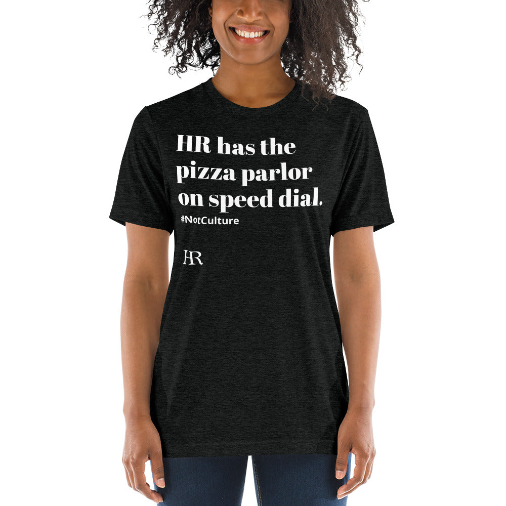 HR has PIZZA Short sleeve t-shirt