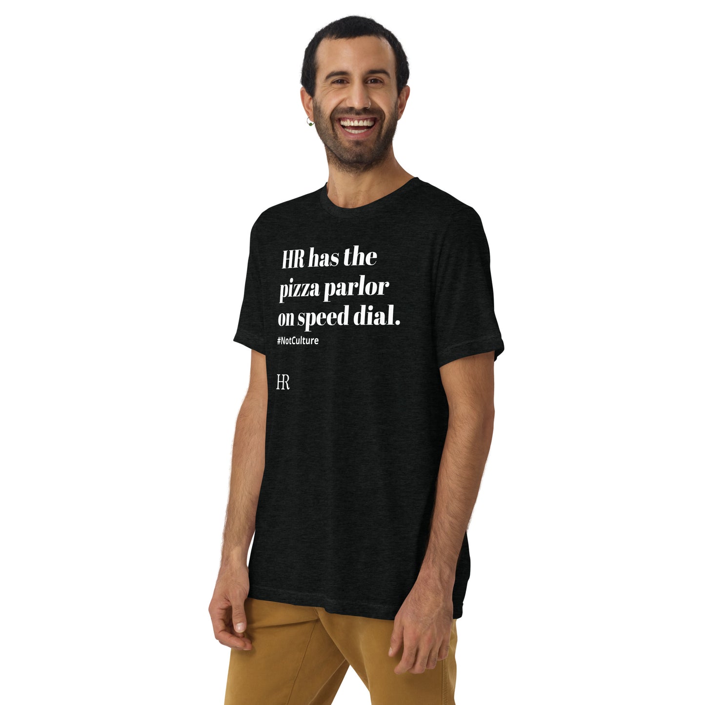HR has PIZZA Short sleeve t-shirt