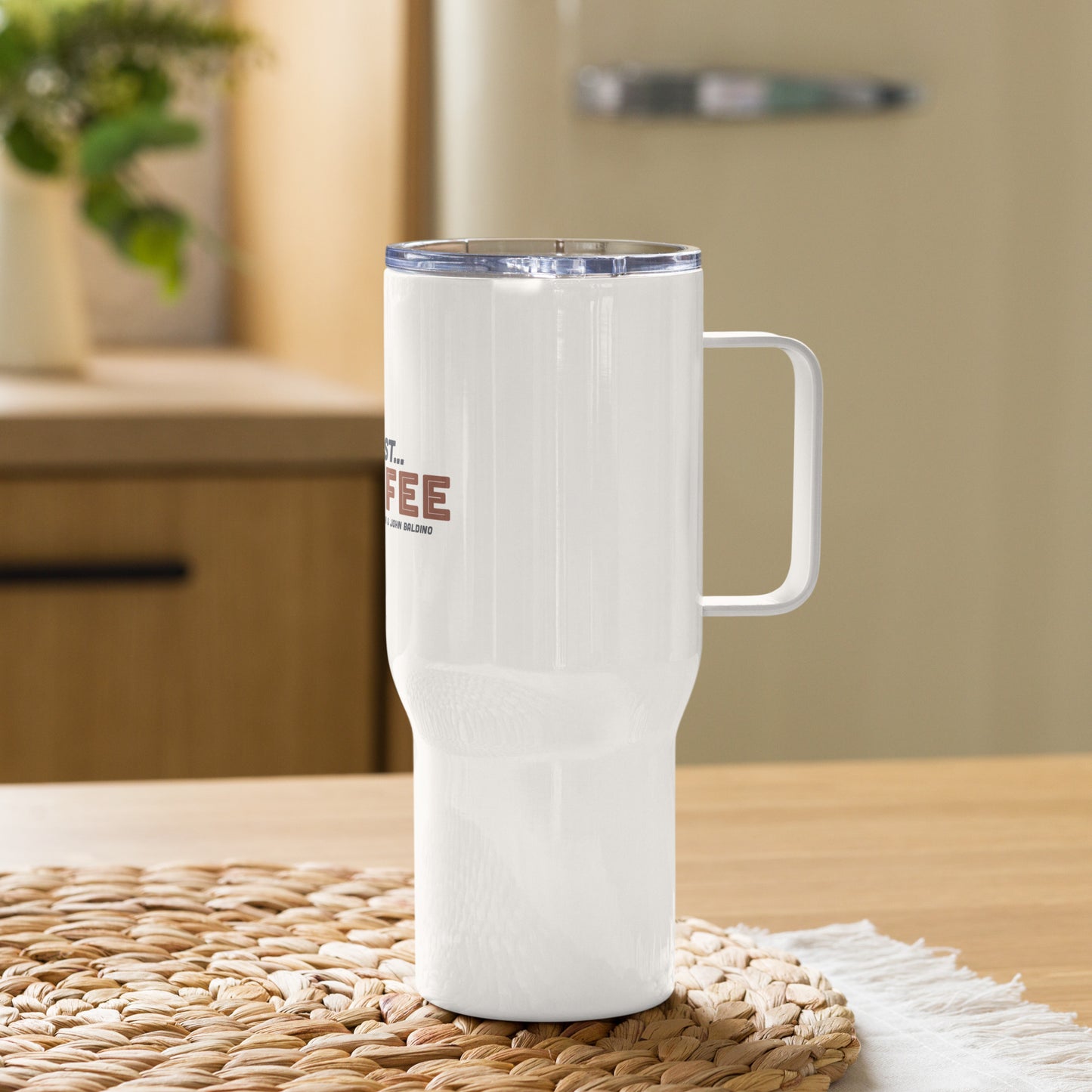 But FIrst! Travel mug with a handle