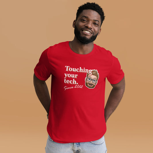 Touching Your Tech T-Shirt - Jamie Aquila Edition