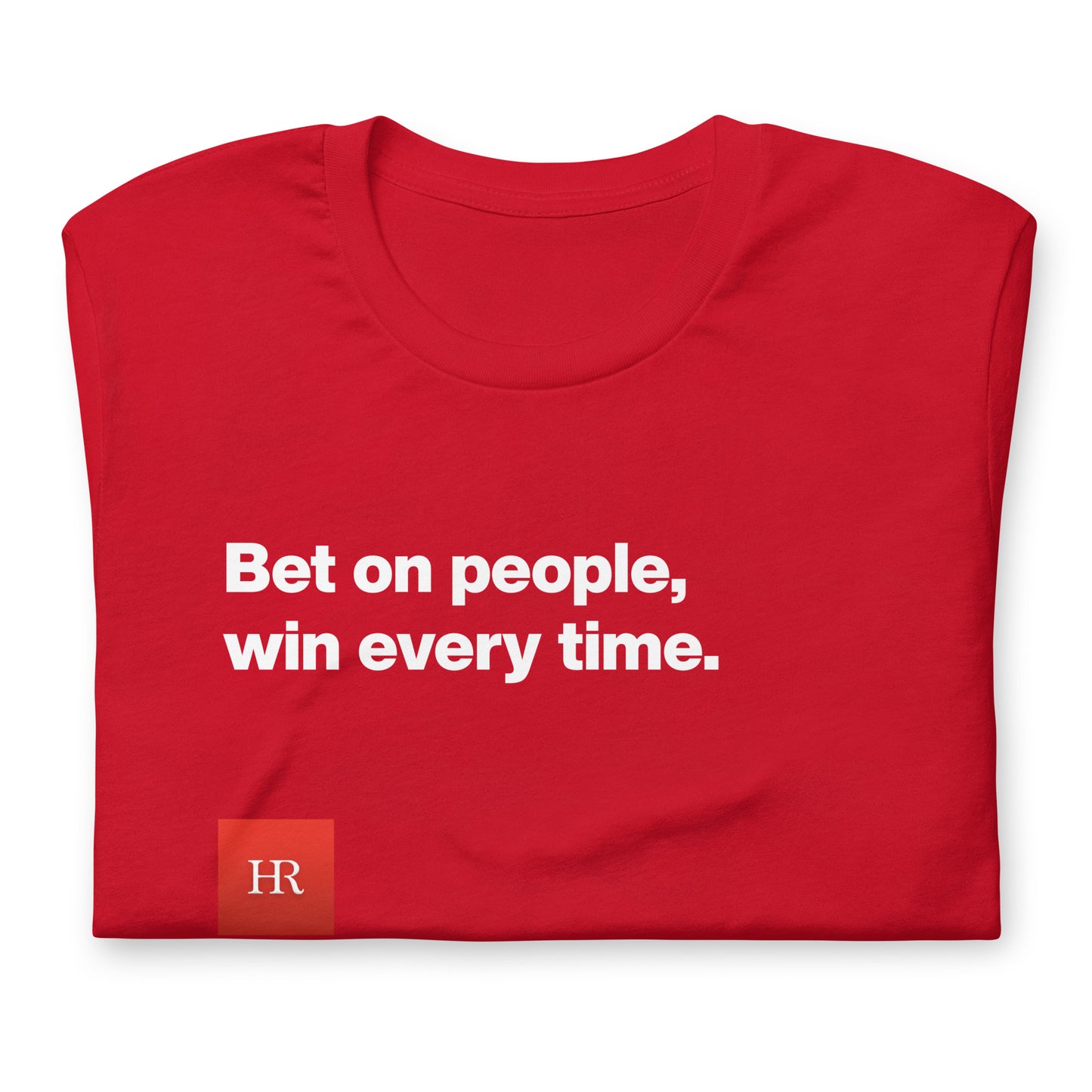 Bet on people Unisex t-shirt