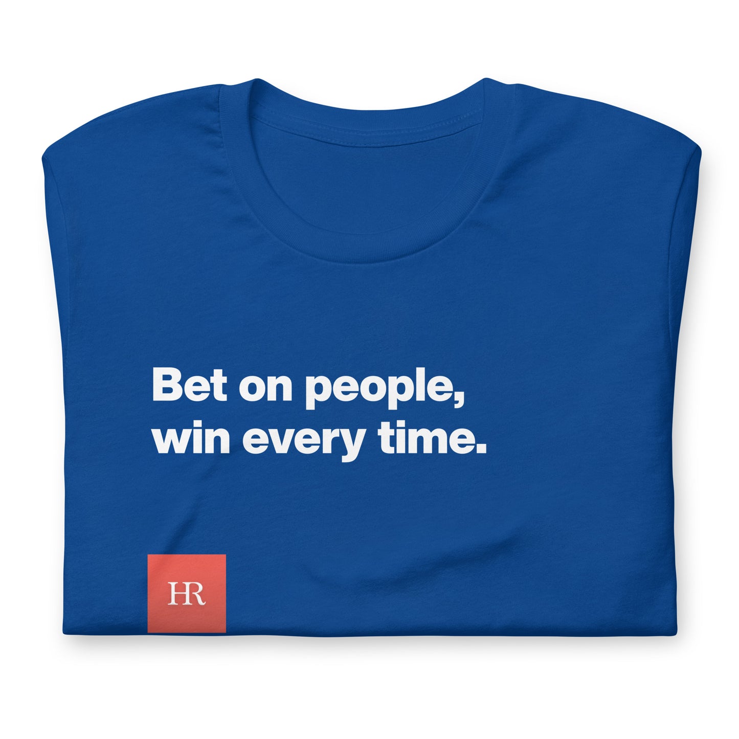 Bet on people Unisex t-shirt